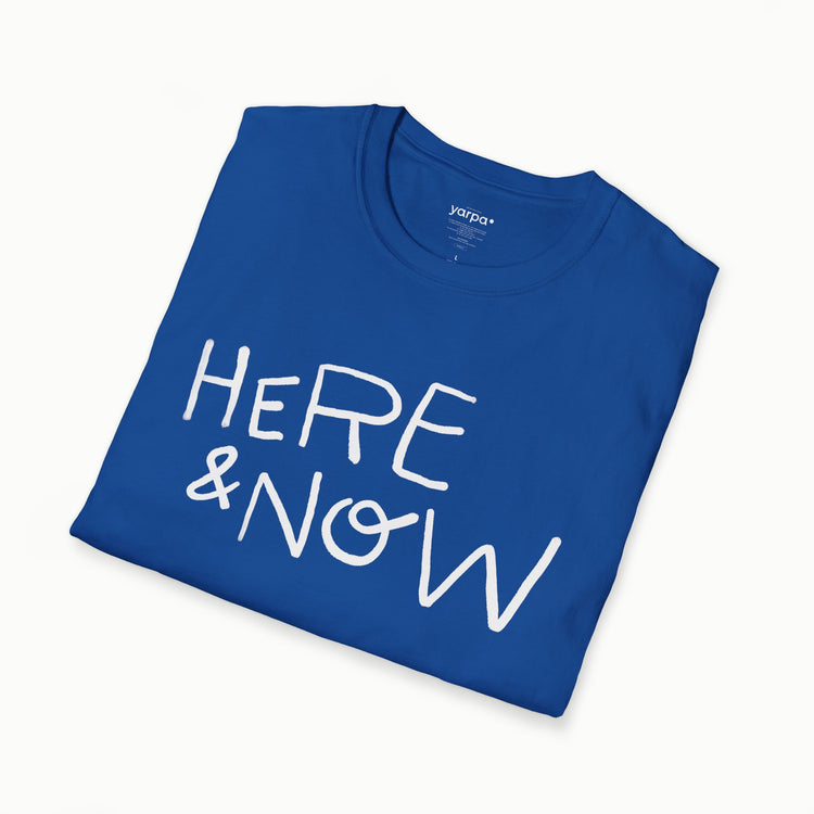 Here & now - II