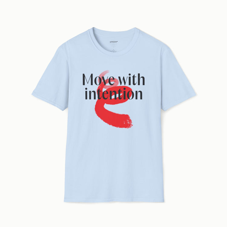 Move with intention - I